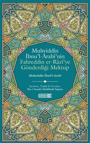 Muhyiddin İbnü'l - Arabi'nin Fahreddin er-Razi'ye Gönderdiği Mektup