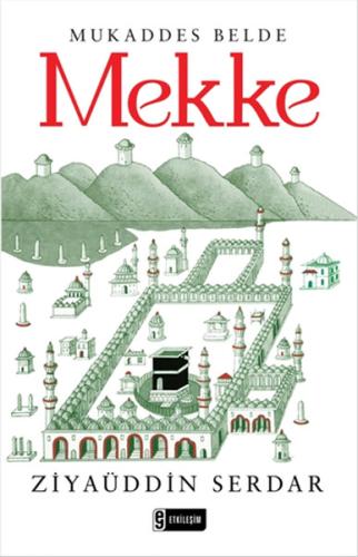 Mukaddes Belde Mekke | Kitap Ambarı