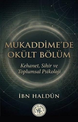 Mukaddime'de Okült Bölüm - Kehanet, Sihir ve Toplumsal Psikoloji