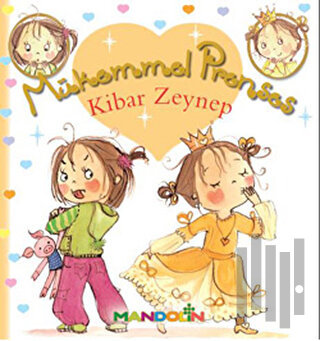 Mükemmel Prenses 6 - Kibar Zeynep (Ciltli) | Kitap Ambarı