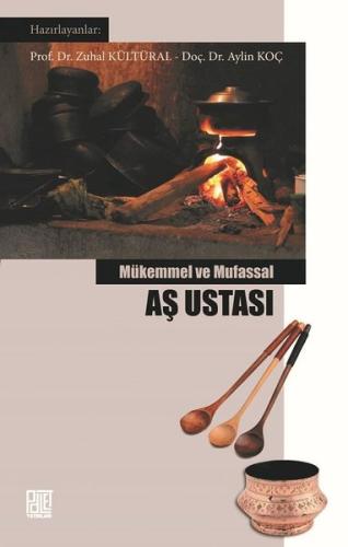 Mükemmel ve Mufassal Aş Ustası | Kitap Ambarı