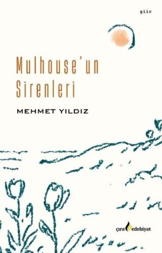 Mulhouse'un Sirenleri | Kitap Ambarı