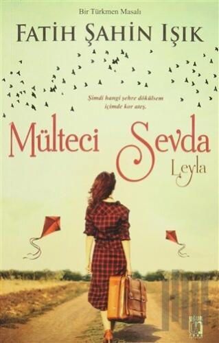 Mülteci Sevda - Leyla | Kitap Ambarı