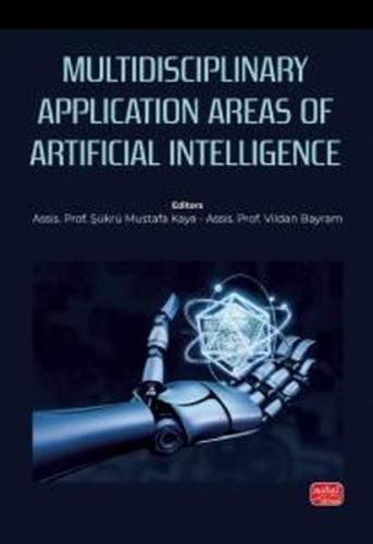 Multidisciplinary Application Areas of Artificial Intelligence | Kitap