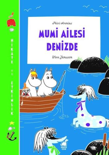 Mumi Ailesi Denizde-Hikaye ve Etkinlik | Kitap Ambarı