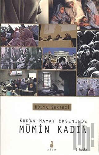 Kur'an-Hayat Ekseninde Mümin Kadın