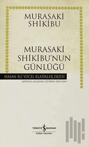 Murasaki Shikibu’nun Günlüğü (Ciltli)