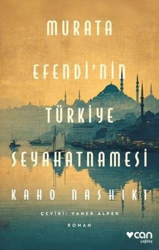 Murata Efendi'nin Türkiye Seyahatnamesi | Kitap Ambarı