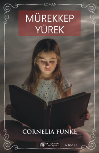 Mürekkep Yürek | Kitap Ambarı