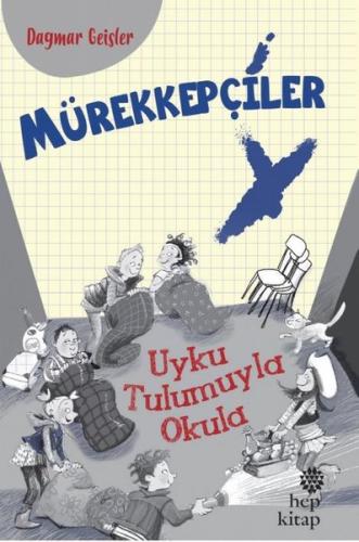 Mürekkepçiler-Uyku Tulumuyla Okula | Kitap Ambarı