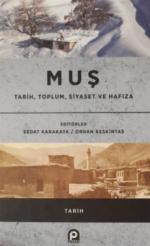 Muş / Tarih, Toplum, Siyaset ve Hafıza | Kitap Ambarı