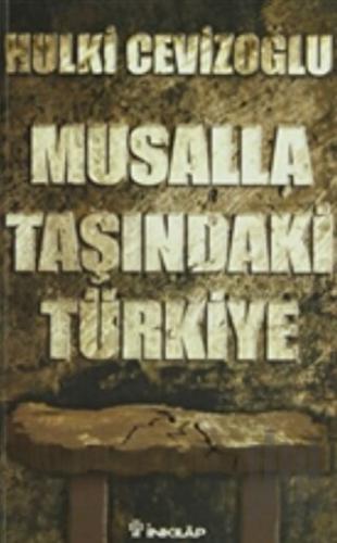 Musalla Taşındaki Türkiye | Kitap Ambarı