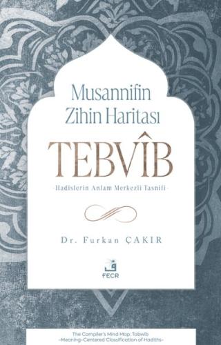 Musannifin Zihin Haritası: Tebvib | Kitap Ambarı