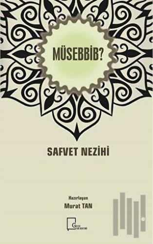 Müsebbib?