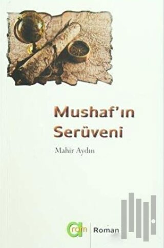 Mushaf'ın Serüveni | Kitap Ambarı