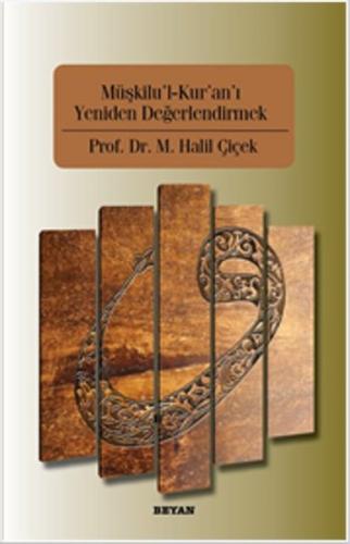 Müşkilu'l - Kur'an'ı Yeniden Değerlendirmek | Kitap Ambarı