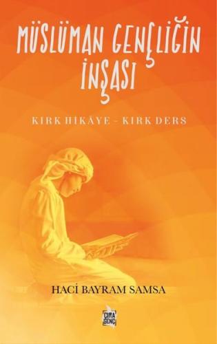 Müslüman Gençliğin İnşası | Kitap Ambarı