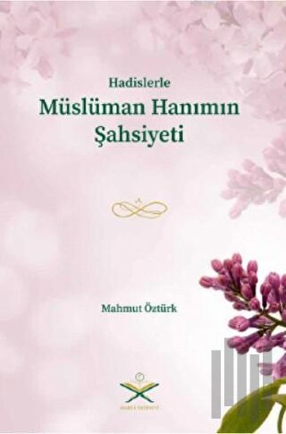 Müslüman Hanımın Şahsiyeti | Kitap Ambarı