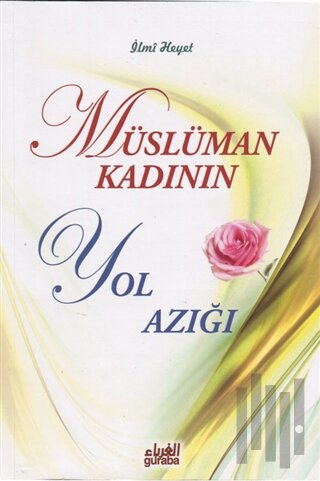 Müslüman Kadının Yol Azığı