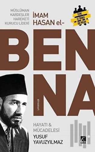 Müslüman Kardeşler Hareketi Kurucu Lideri İmam Hasan El Benna | Kitap 