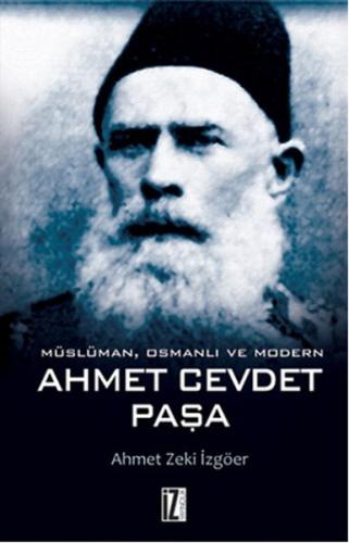 Müslüman Osmanlı ve Modern - Ahmet Cevdet Paşa | Kitap Ambarı