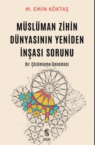 Müslüman Zihin Dünyasının Yeniden İnşası Sorunu | Kitap Ambarı