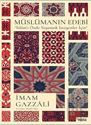 Müslümanın Edebi / İslam’ı Özde Yaşamak İsteyenler İçin | Kitap Ambarı