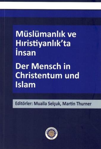 Müslümanlık ve Hıristiyanlık'ta İnsan - Der Mensch in Christentum und 