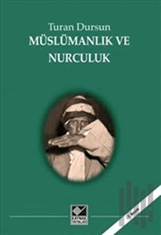 Müslümanlık ve Nurculuk | Kitap Ambarı