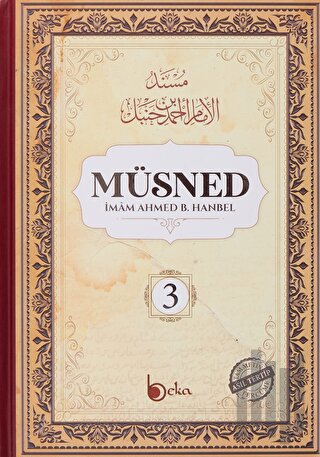 Müsned (3. Cilt - Arapça Metinli) (Ciltli) | Kitap Ambarı