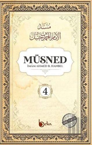 Müsned (4. Cilt - Arapça Metinsiz)