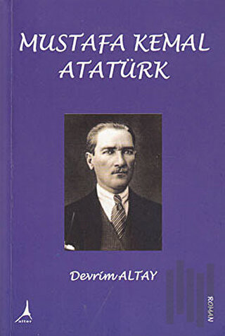 Mustafa Kemal Atatürk