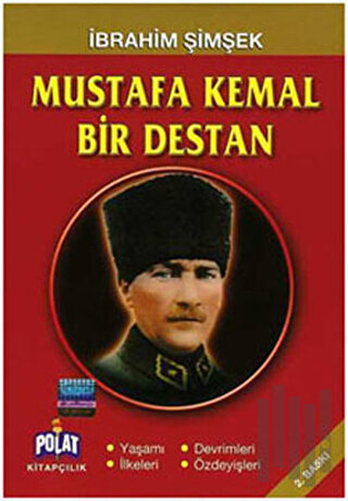 Mustafa Kemal Bir Destan | Kitap Ambarı