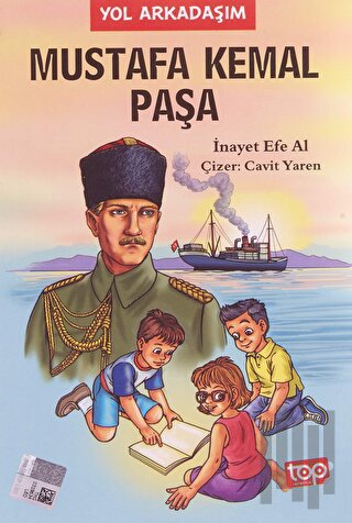 Mustafa Kemal Paşa - Yol Arkadaşım 3. Kitap | Kitap Ambarı