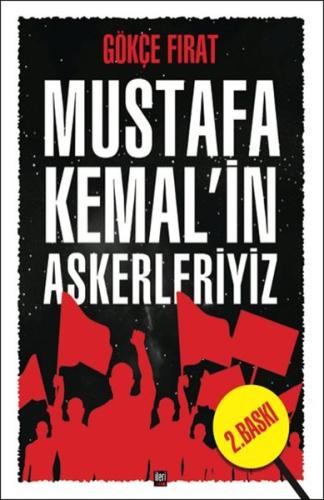 Mustafa Kemal'in Askerleriyiz (Ciltli)