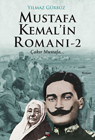Mustafa Kemal'in Romanı 2 | Kitap Ambarı
