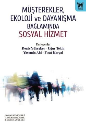 Müşterekler Ekoloji ve Dayanışma Bağlamında Sosyal Hizmet