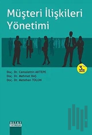 Müşteri İlişkileri Yönetimi