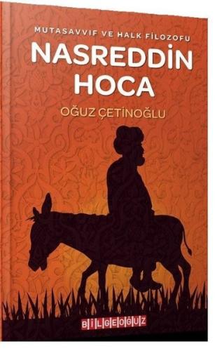 Mutasavvıf ve Halk Filozofu Nasreddin Hoca