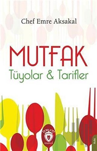 Mutfak Tüyolar ve Tarifler