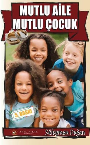 Mutlu Aile Mutlu Çocuk | Kitap Ambarı