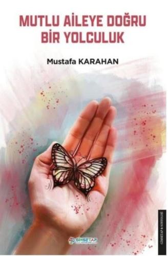 Mutlu Aileye Doğru Bir Yolculuk