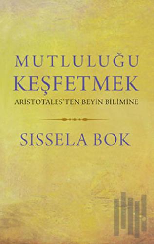 Mutluluğu Keşfetmek