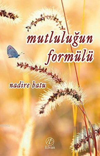 Mutluluğun Formülü