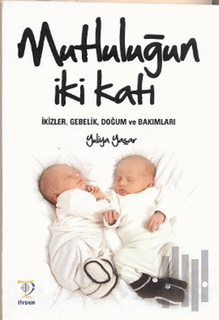 Mutluluğun İki Katı