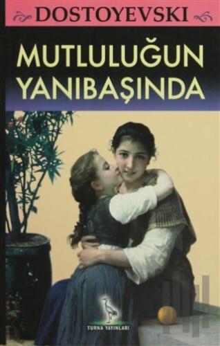 Mutluluğun Yanıbaşında