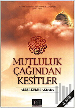 Mutluluk Çağından Kesitler