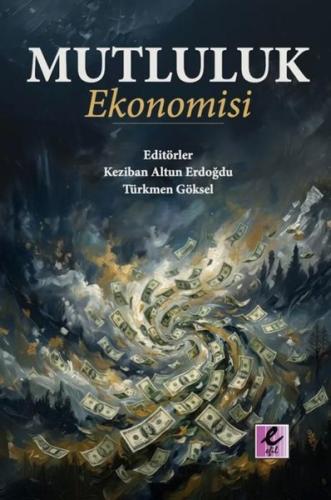 Mutluluk Ekonomisi | Kitap Ambarı