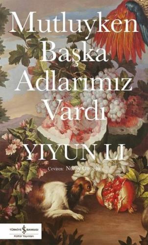 Mutluyken Başka Adlarımız Vardı | Kitap Ambarı