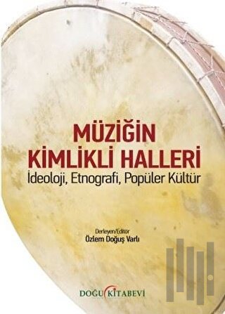 Müziğin Kimlikli Halleri
